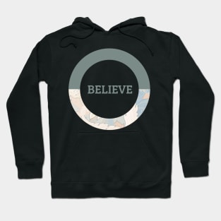 Believe modern flower quotes print Hoodie